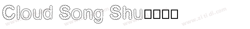 Cloud Song Shu字体转换